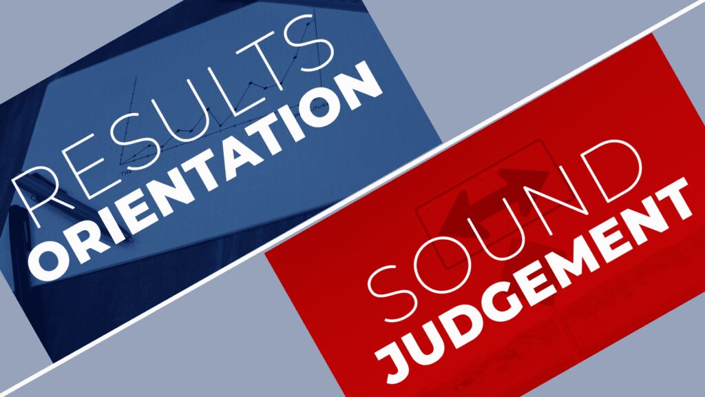 Text: "Results Orientation, Sound Judgement" in blocks.